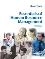 Essentials Of Human Resource Management di Shaun Tyson edito da Taylor & Francis Ltd
