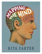 Mapping The Mind di Rita Carter edito da Orion Publishing Co