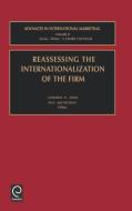 Reassessing the Internationalization of the Firm di C. N. Axinn, P. Matthyssens edito da Emerald Group Publishing Limited
