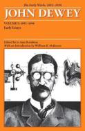 Dewey, J:  The Early Works of John Dewey, Volume 5, 1882 - 1 di John Dewey edito da Southern Illinois University Press