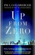 Up from Zero: Politics, Architecture, and the Rebuilding of New York di Paul Goldberger edito da RANDOM HOUSE