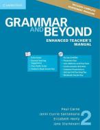 Carne, P: Grammar and Beyond Level 2 Enhanced Teacher's Manu di Paul Carne edito da Cambridge University Press