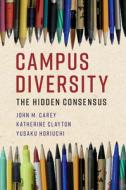 Campus Diversity di John M. Carey, Katherine Clayton, Yusaku Horiuchi edito da Cambridge University Press