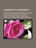 Joueur Du Leksands If: Ulf Samuelsson, T di Livres Groupe edito da Books LLC, Wiki Series