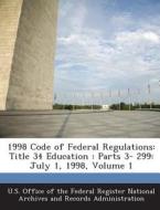 1998 Code Of Federal Regulations edito da Bibliogov