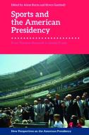Sports and the American Presidency edito da Edinburgh University Press