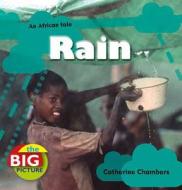 Rain di Catherine Chambers, Anita Ganeri edito da Bloomsbury Publishing PLC