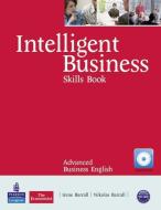 Intelligent Business Advanced Skills Book (with CD-ROM) di Irene Barrall, Nik Barrall edito da Pearson Longman