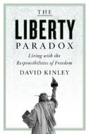 The Liberty Paradox di David Kinley edito da Johns Hopkins University Press