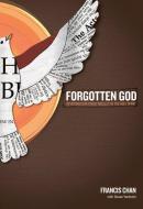Forgotten God di Francis Chan edito da David C Cook Publishing Company