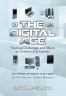 The Digital Age di Rob Imperato edito da Xlibris