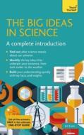 Big Ideas in Science: A Complete Introduction di Jon Evans edito da HODDER & STOUGHTON