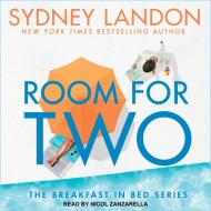 Room for Two di Sydney Landon edito da Tantor Audio
