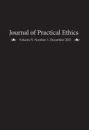 Journal of Practical Ethics, Vol. 9, No. 1 edito da MICHIGAN PUB SERV