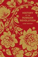 History of the Russian Revolution di Leon Trotsky edito da HAYMARKET BOOKS
