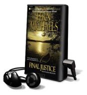 Final Justice [With Earbuds] di Fern Michaels edito da Findaway World