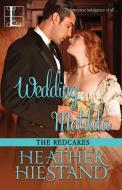 Wedding Matilda di Heather Hiestand edito da Lyrical Press