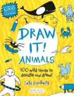 Draw It! Animals: 100 Wild Things to Doodle and Draw! di Sally Kindberg edito da Bloomsbury U.S.A. Children's Books