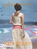 The Awakening, and Selected Short Stories di Kate Chopin edito da LIGHTNING SOURCE INC