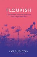 Flourish: A Guide to Self-Care for Midwives di Kate Greenstock edito da PINTER & MARTIN LTD