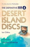 The Definitive Desert Island Discs di Ian Gittins edito da Ebury Publishing