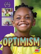Optimism di Raegan Miller edito da AV2 BY WEIGL