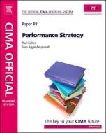 Performance Strategy di Paul M. Collier, Samuel Agyei-Ampomah edito da Elsevier Science & Technology