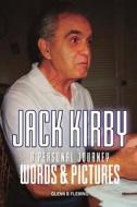 Jack Kirby di Glenn B Fleming edito da New Haven Publishing Ltd