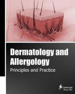 Dermatology and Allergology: Principles and Practice (Black and White) di Iconcept Press edito da Iconcept Press