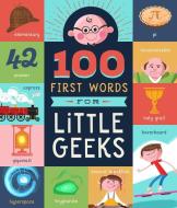 100 First Words For Little Geeks di Brooke Jorden edito da Familius