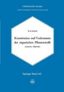 Konstitution und Vorkommen der organischen Pflanzenstoffe di Walter Karrer edito da Birkhäuser Basel