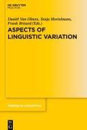 Aspects Of Linguistic Variation edito da De Gruyter