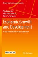Economic Growth And Development di Sibabrata Das, Alex Mourmouras, Peter C. Rangazas edito da Springer International Publishing Ag