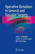 Operative Dictations in General and Vascular Surgery edito da Springer-Verlag GmbH