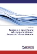 Torsion on non-integral schemes and singular sheaves of dimension one di Alain Leytem edito da LAP Lambert Academic Publishing