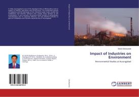 Impact of Industries on Environment di Satish Deshpande edito da LAP Lambert Academic Publishing
