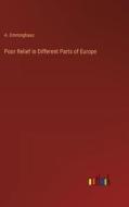 Poor Relief in Different Parts of Europe di A. Emminghaus edito da Outlook Verlag