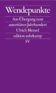 Wendepunkte di Ulrich Menzel edito da Suhrkamp Verlag AG