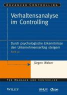 Verhaltensanalyse im Controlling di Jurgen Weber, Stefan Linder, Maximilian Riesenhuber, Eric Zayer edito da Wiley VCH Verlag GmbH
