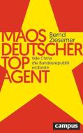 Maos deutscher Topagent di Bernd Ziesemer edito da Campus Verlag GmbH