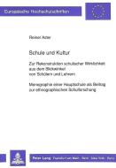 Schule und Kultur di Reiner Aster edito da Lang, Peter GmbH