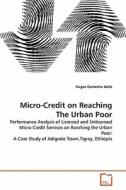 Micro-Credit on Reaching The Urban Poor di Hagos Gemechu Haile edito da VDM Verlag