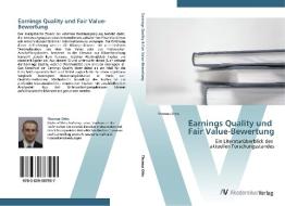 Earnings Quality und Fair Value-Bewertung di Thomas Otto edito da AV Akademikerverlag