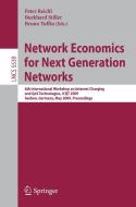 Network Economics For Next Generation Networks di Peter Reichl edito da Springer-verlag Berlin And Heidelberg Gmbh & Co. Kg