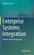 Enterprise Systems Integration di Diogo R. Ferreira edito da Springer Berlin Heidelberg