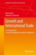 Growth and International Trade di Karl Farmer, Matthias Schelnast edito da Springer Berlin Heidelberg