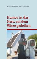 Humor ist das Nest, auf dem Witze gedeihen di Arber Shabanaj, Jembiter Liber edito da TWENTYSIX