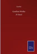 Goethes Werke di Goethe edito da Salzwasser-Verlag GmbH