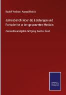 Jahresbericht über die Leistungen und Fortschritte in der gesammten Medicin edito da Salzwasser-Verlag GmbH