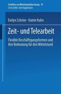 Zeit- und Telearbeit di Katrin Huhn, Evelyn Schröer edito da Gabler Verlag